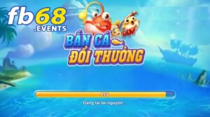 Bắn cá đổi thưởng ngày càng phát triển mạnh mẽ trên thị trường