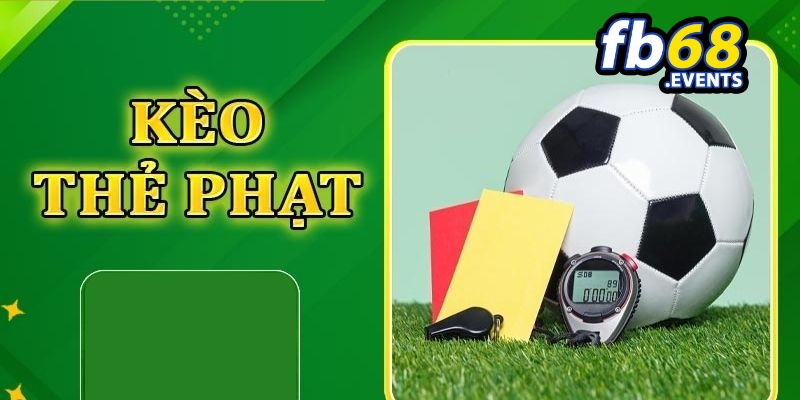 Cách Chơi Kèo Thẻ Phạt FB68 Chia Sẻ Cách Đọc Và Mẹo Hay 3 Chia sẻ luật chơi Total Bookings cơ bản